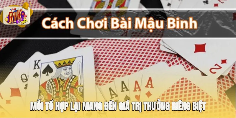 Mỗi tổ hợp lại mang đến giá trị thưởng riêng biệt