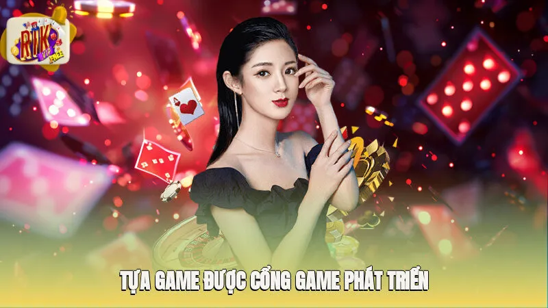 Tựa game được cổng game phát triển từ loại hình giải trí cùng tên